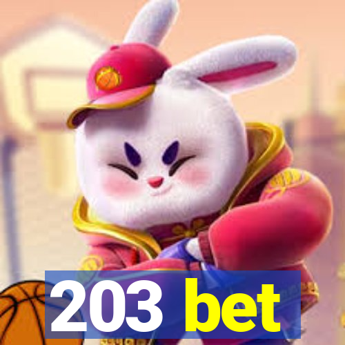 203 bet